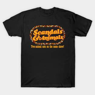 Scandals And Animals T-Shirt